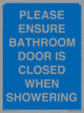 please-ensure-bathroom-door-is-closed-when-showering~